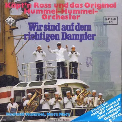 Käpt'n Ross & Orig. Hummel Hummel Orchester - Wir sind auf dem richtigen Dampfer
