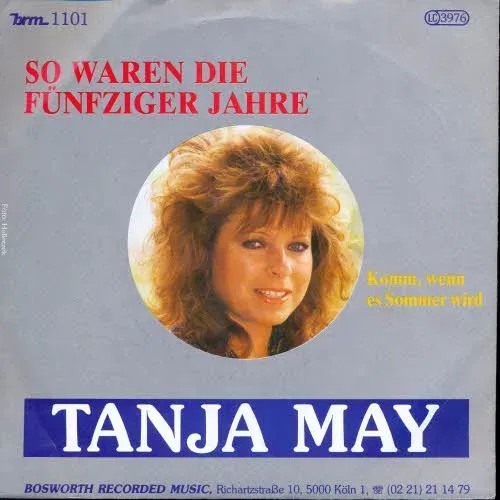 May Tanja - So waren die fünfziger Jahre