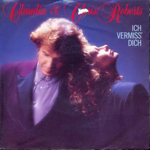 Claudia & Chris Roberts - Ich vermiss' dich