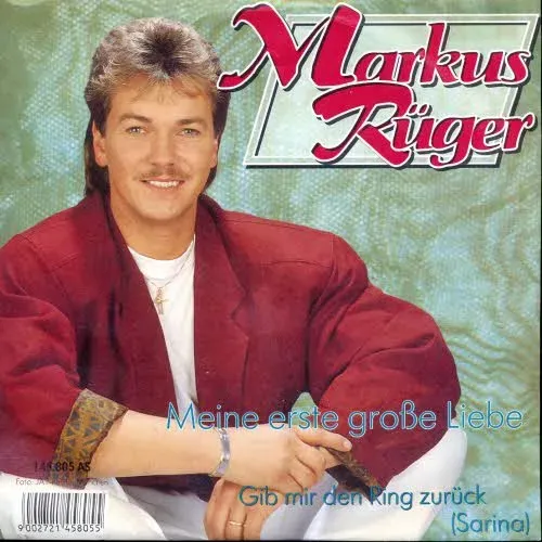 Rüger Markus - Meine erste grosse Liebe