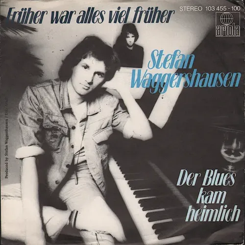 Waggershausen Stefan - Früher war alles viel früher