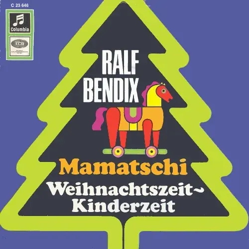 Bendix Ralf - Mamatschi / Weihnachtszeit-Kinderzeit (nur Cover)