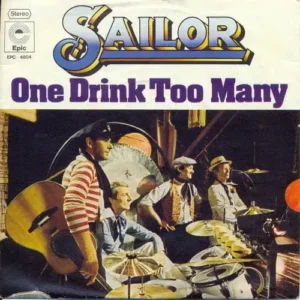 Sailor - One drink too many (nur Cover)