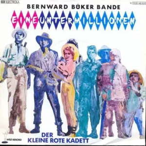 Büker Bernward Bande - Eine unter Millionen
