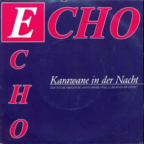 Echo-Echo - Karawane in der Nacht