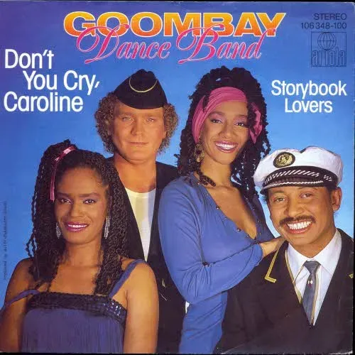 Goombay Dance Band - Don't you cry, Caroline (nur Cover)