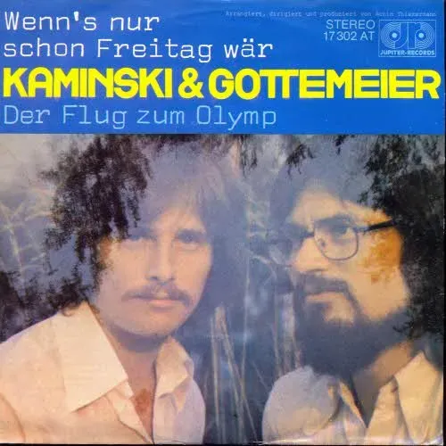Kaminski & Gottemeier - Wenn's nur schon Freitag wär