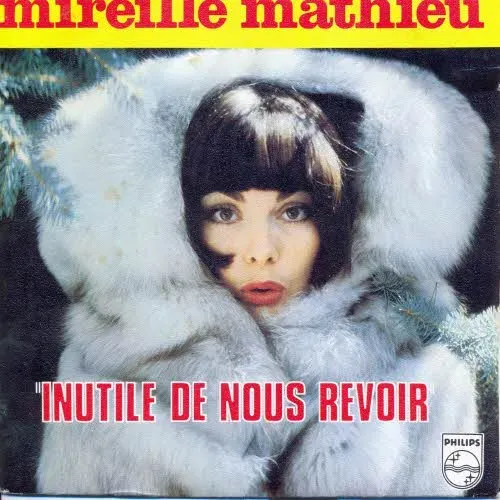 Mathieu Mireille - Inutile de nous revoir (nur Cover - FR)