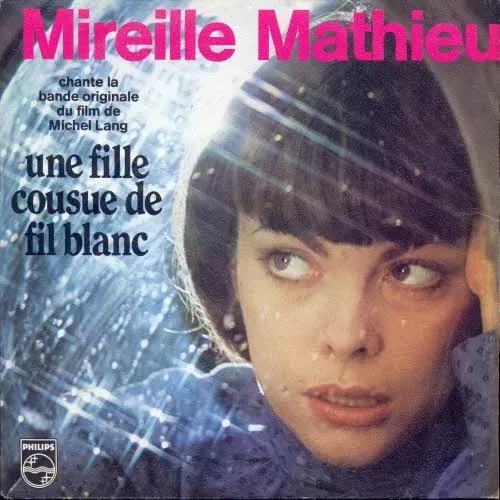 Mathieu Mireille - Une fille cousue de fil blanc (franz. Pressung)