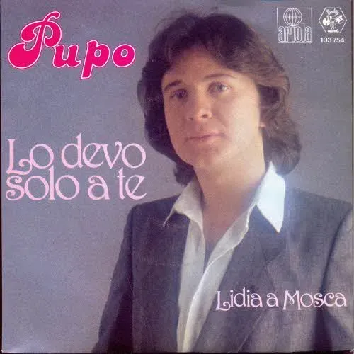Pupo - Lo devo solo a te (schweiz. Pressung)