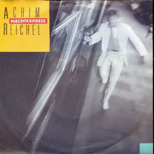 Reichel Achim - Nachtexpress