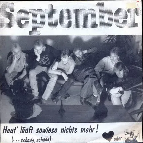 September - Heut' läuft sowieso nichts mehr