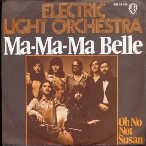 Electric Light Orchestra (ELO) - Ma-Ma-Ma Belle