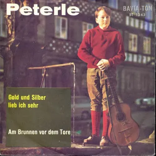 Peterle - Gold und Silber lieb ich sehr
