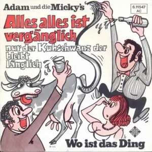 Adam & Micky's - Alles alles ist vergänglich (RI)