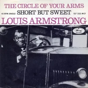 Armstrong Louis - The circle of your arms (nur Cover)