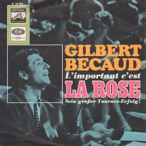 Becaud Gilbert - L'important c'est la rose