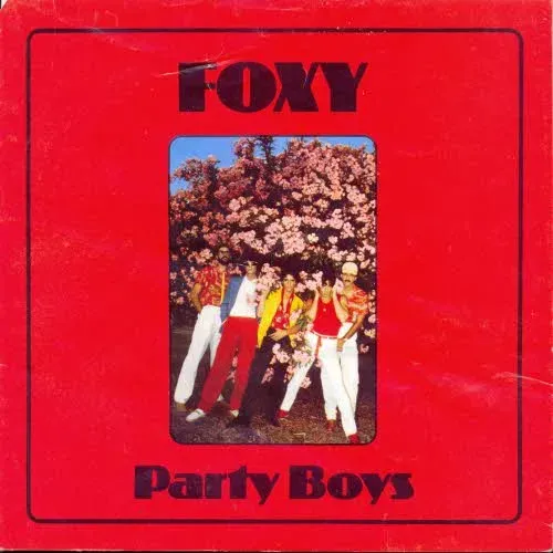 Foxy - Party Boys (nur Cover)