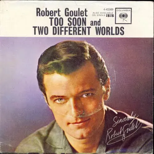 Goulet Robert - Too soon (nur Cover)