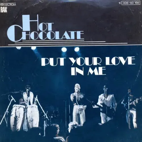 Hot Chocolate - Put your love in me