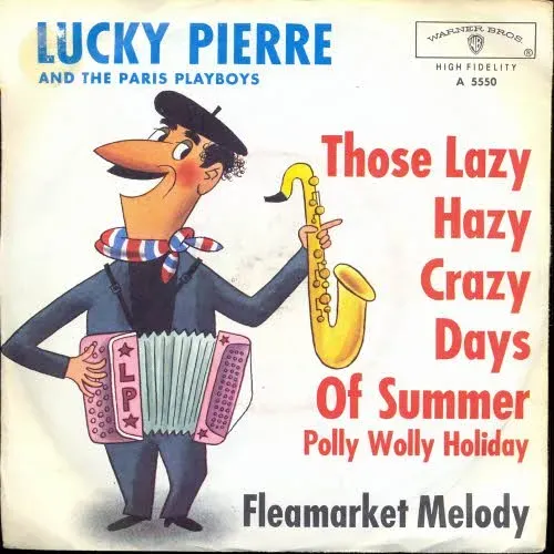 Pierre Lucky - Those lazy, hazy, crazy days of summer
