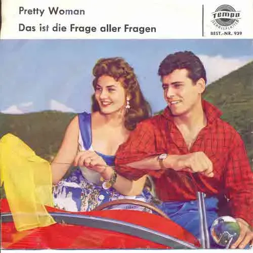 Tempo 939 - Pretty Woman - Das ist die Frage aller Fragen