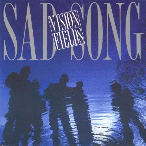 Vision Fields - Sad Song (nur Cover)