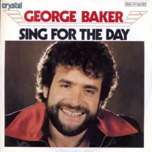 Baker George - Sing for the day (nur Cover)