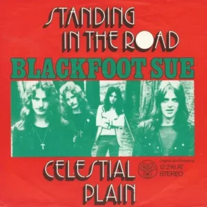 Blackfoot Sue - Standing in the road (nur Cover)