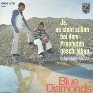 Blue Diamonds - Ja, es steht schon bei dem Propheten geschrieben (nur Cover - weisse Schrift)