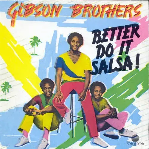 Gibson Brothers - Better do it Salsa (nur Cover-FR)