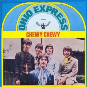 Ohio Express - Chewy, chewy (nur Cover)