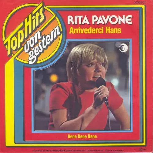 Pavone Rita - Arrivederci Hans / Bene Bene Bene (RI)