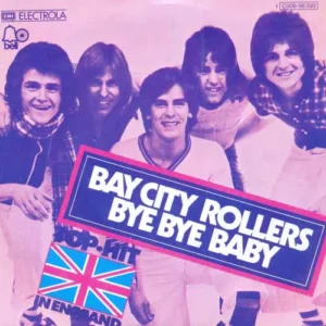 Bay City Rollers - Bye bye baby (nur Cover)