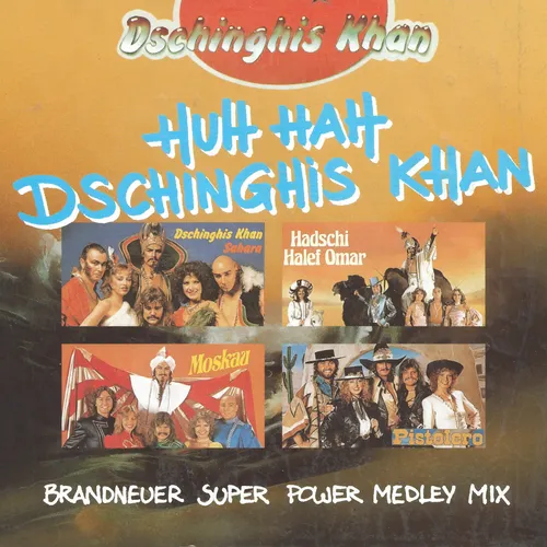 Dschinghis Khan - Huh hah Dschinghis Khan  (nur Cover)