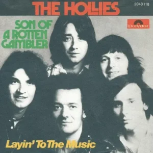 Hollies - Son of a rotten gambler (nur Cover)