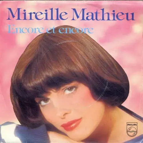 Mathieu Mireille - Encore et Encore