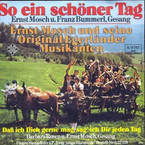 Mosch Ernst & Original Egerländer Musikanten - So ein schöner Tag