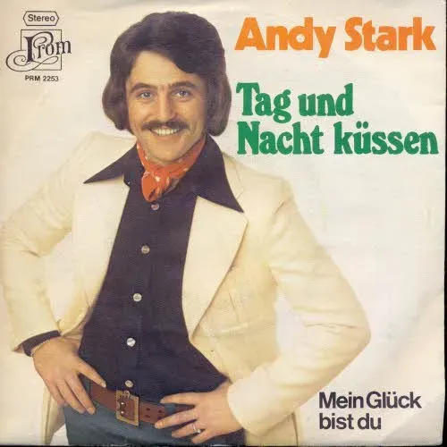 Stark Andy - Tag und Nacht küssen