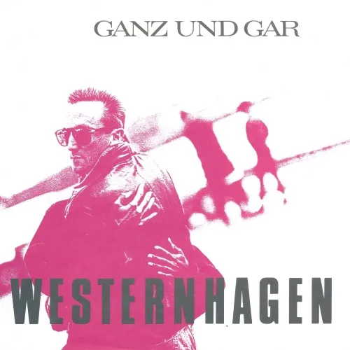 Westernhagen - Ganz und ganz (nur Cover)