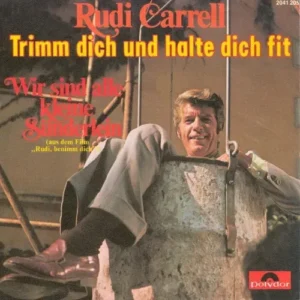 Carrell Rudi - Trimm dich und halte dich fit (nur Cover)
