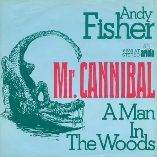 Fisher Andy - Mr. Cannibal (nur Cover - RI)
