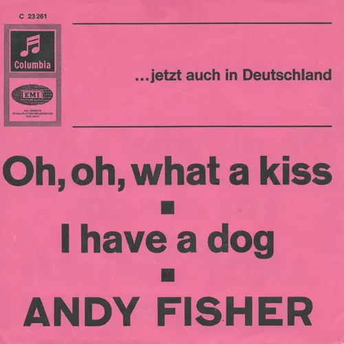 Fisher Andy - Oh, oh, what a kiss (nur Cover - rosa)