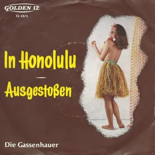Gassenhauer - In Honolulu / Ausgestossen (nur Cover)