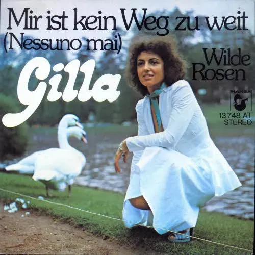 Gilla - Mir ist kein Weg zu weit