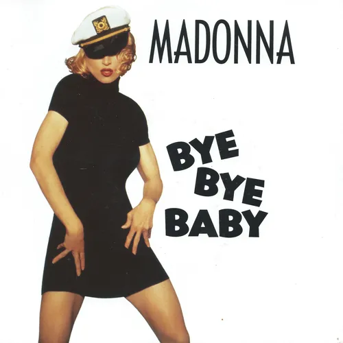 Madonna - Bye bye Baby
