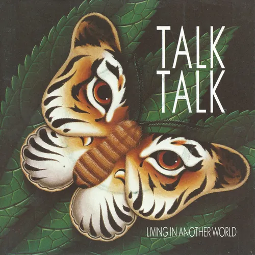Talk Talk - Living in another world (nur Cover)