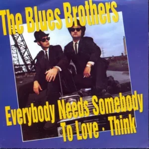 Blues Brothers - Everybody needs somebody to love (nur Cover)