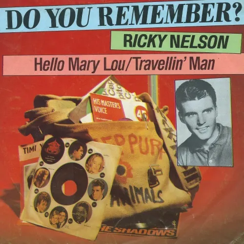 Nelson Ricky - Hello mary Lou / Travellin' Man (nur Cover -RI)