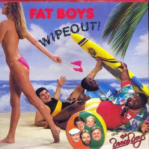 Fat Boys - Wipeout